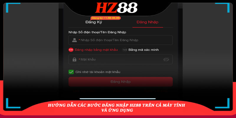 Các Bước Đăng Nhập Hz88