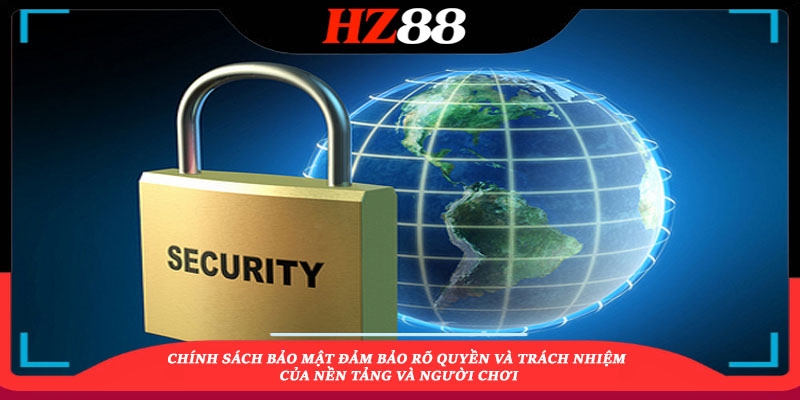 Chính Sách Bảo Mật Của Nền Tảng Người Chơi