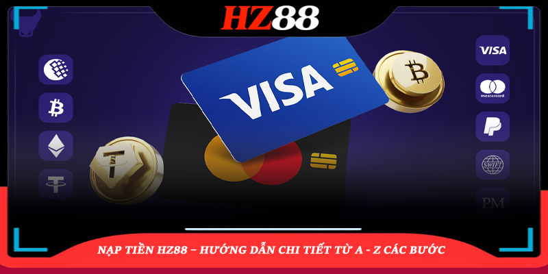 Nạp Tiền Tại Hz88 Hướng Dẫn